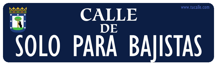 cartel_de_calle-de-solo para bajistas_en_madrid_antiguo